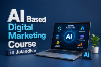 AI Based digital marketing course in Jalandhar